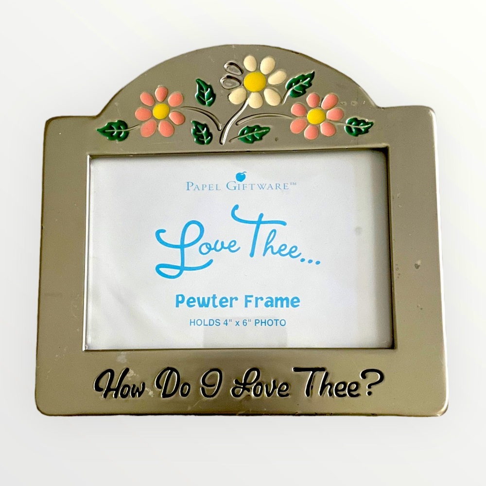 Vintage Papel Giftware Picture Frame “Love Thee…” Pewter Frame